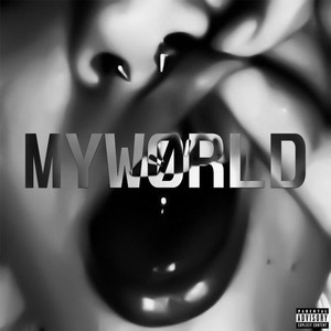 MYW0RLD (Explicit)