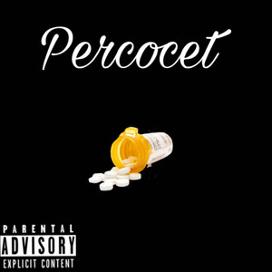 Percocet (Explicit)