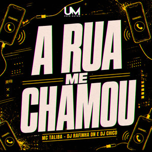 A RUA ME CHAMOU (Explicit)