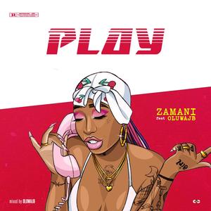 Play(feat. Oluwajb) (Explicit)