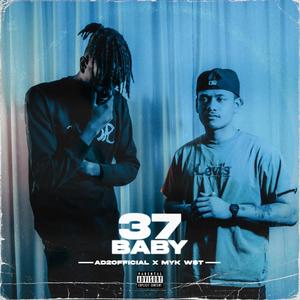 37 Baby (feat. MYK W$T) [Explicit]