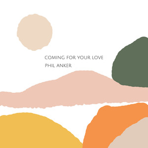 Coming for Your Love