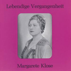 Margarete Klose - Lebendige Vergangenheit - Margarete Klose - Wenn dir die Karten einmal bitt´res Unheil künden (Carmen)