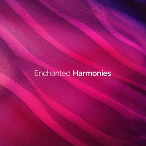 Enchanted Harmonies