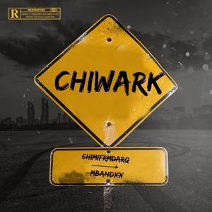 Chiwark (feat. Mbandxx) [Explicit]