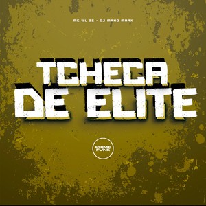 Tcheca De Elite (Explicit)