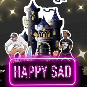 Happy Sad (feat. Cold Hart & Yawns)