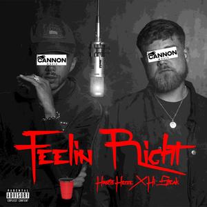 Feelin' Right (Explicit)