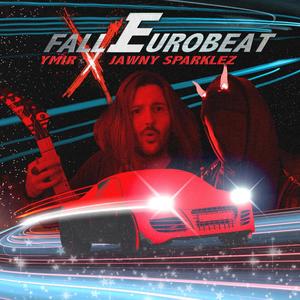 FALL (feat. Jawny Sparklez) [Eurobeat Version]