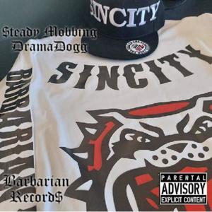 Steady Mobbing(feat. Drama Dogg) (Explicit)