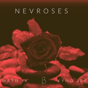 Nevroses (feat. Kyno Jee) [Explicit]