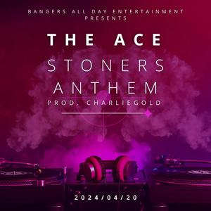 Stoners Anthem (Explicit)