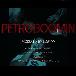 PETROBOOMIN (feat. Fous & BSkenT) (Explicit)