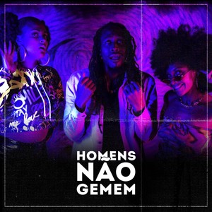 Homens Não Gemem (feat. Deborah Crespo)