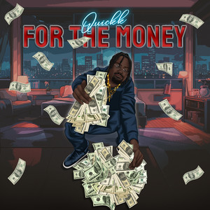 For The Money (Explicit)