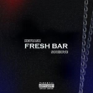 Fresh Bar (Explicit)