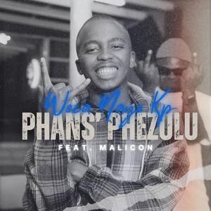 Phans' Phezulu (feat. Malicon)