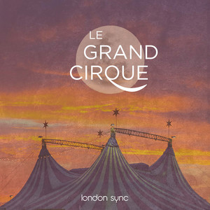 Le Grand Cirque