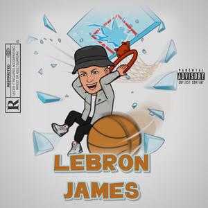 Lebron James (Explicit)