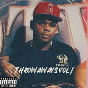 Throwaways, vol 1 (Explicit)