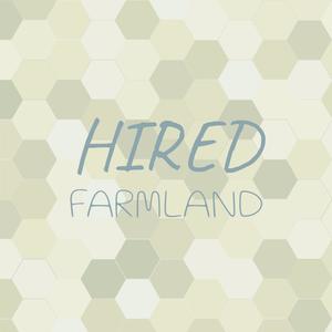 Hired Farmland