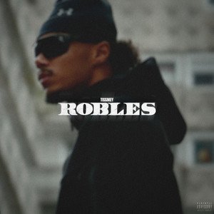 Robles (Explicit)