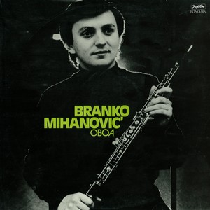 Branko Mihanović, Oboa