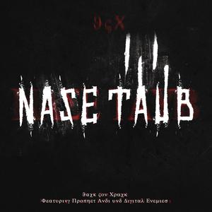 Nase Taub(feat. Prophet Andi & Digital Enemies) (Explicit)