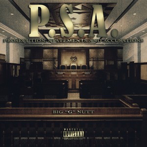 P.S.A. (Prosecution, Statements and Accusations) [Explicit]