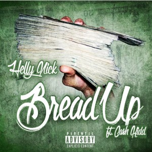 Bread Up (Explicit)