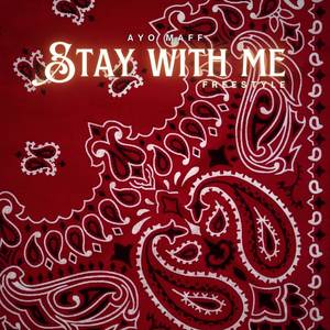 Stay with me (Freestyle)