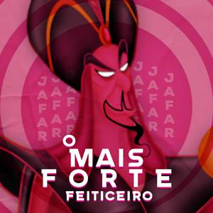 O Mais Forte Feiticeiro (Jafar) (Explicit)