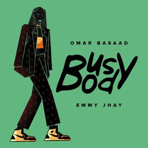 Busy Body (feat. Emmy Jhay) [Explicit]