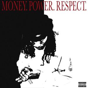 Money Power Respect (Explicit)