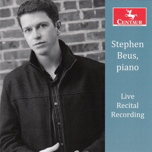 Piano Recital: Beus, Stephen - BACH, J.S. / MENDELSSOHN, Felix / MEDTNER, N. / LISZT, F. / KABALEVSKY, D.