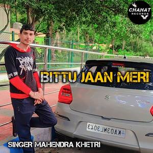 BITTU JAAN MERI