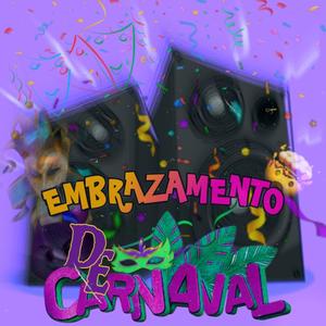EMBRAZAMENTO DE CARNAVAL