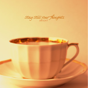 가만히 너의 생각 (Stay Still Your Thoughts)