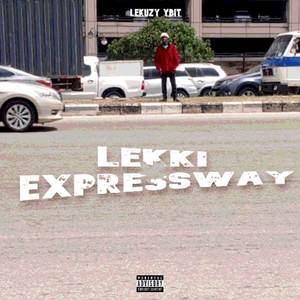 Lekki Expressway (Explicit)