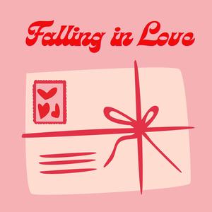 Falling in Love