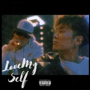 Love my self (Explicit)