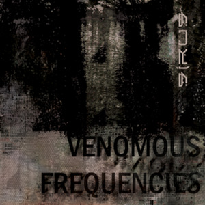 Venomous Frequencies