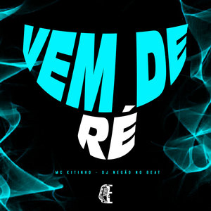 VEM DE RÉ (Explicit)