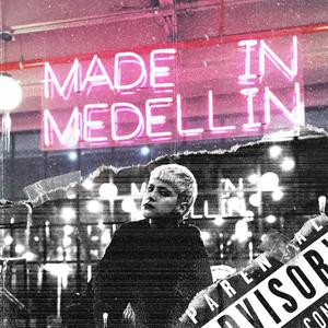 MADE IN MEDELLIN (feat. Onetriponeabeat)