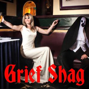 Grief Shag (Explicit)