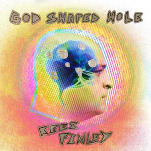 God Shaped Hole