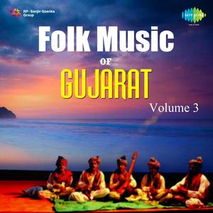Folk Music of Gujarat, Vol. 3