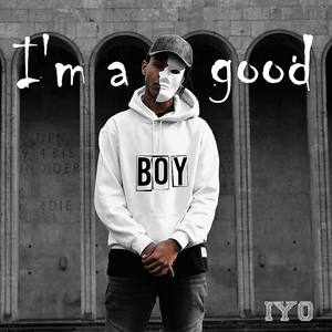 I'm a good BOY (Explicit)