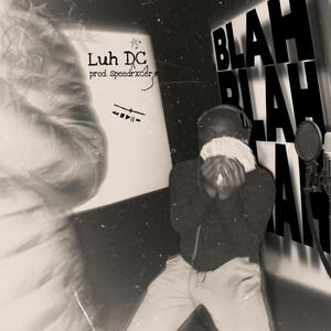 Blah Blah blah - LuhDC