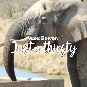 Just a Thirsty (Explicit)